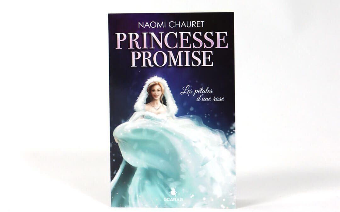 Princesse promise, Tome&nbsp;3&nbsp;: Les pétales d&rsquo;une rose